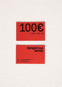 Dangerous Minds 100€ gift card