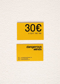 Dangerous Minds 30€ gift card