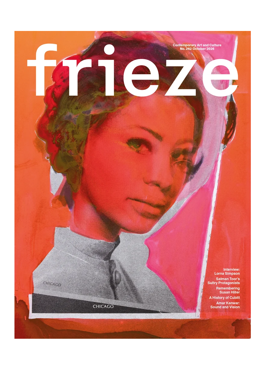 Frieze Issue 262